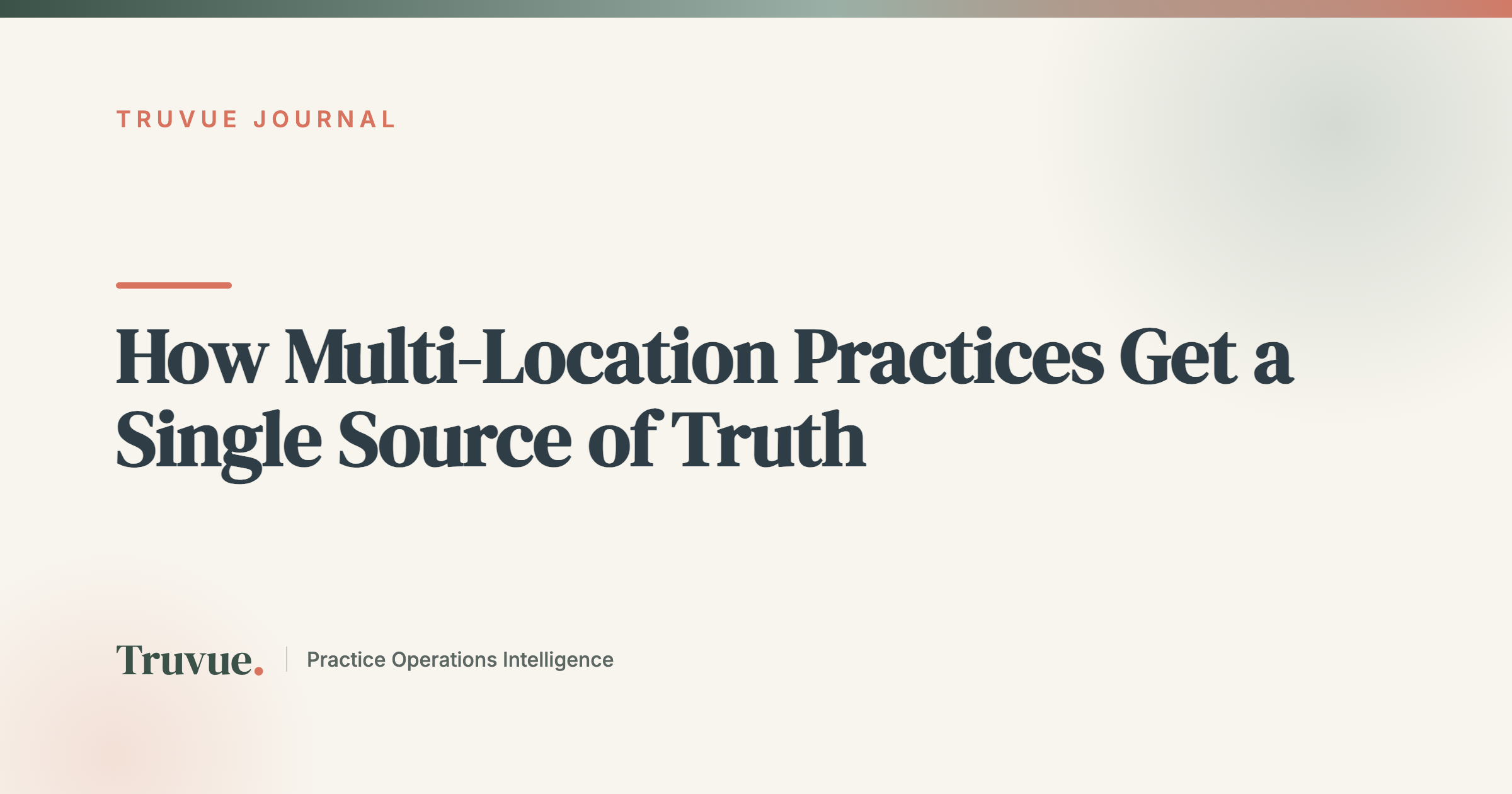 How Multi-Location Practices Get a Single Source of Truth