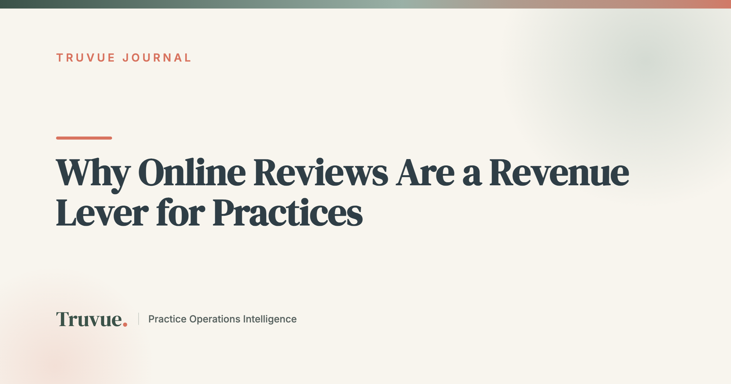 Why Online Reviews Are a Revenue Lever for Practices